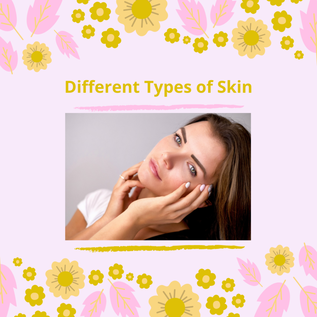 Different Types Of Skin